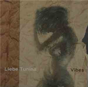 Vibes  - Liebe Tunina