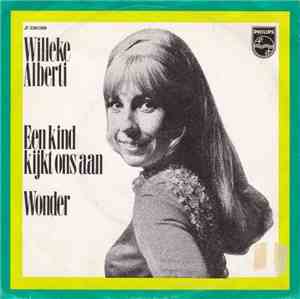 Willeke Alberti - Een Kind Kijkt Ons Aan / Wonder