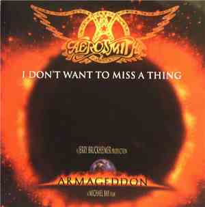 Aerosmith - I Don't Want To Miss A Thing