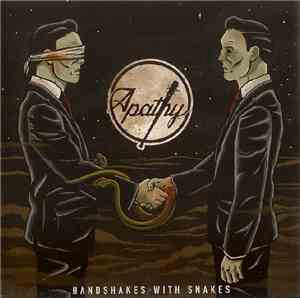 Apathy - Handshakes With Snakes