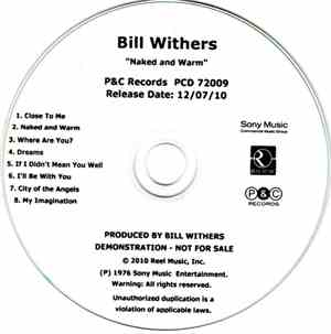 Bill Withers - Naked And Warm