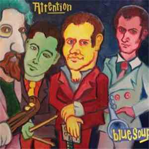 Blue Soup - Attention