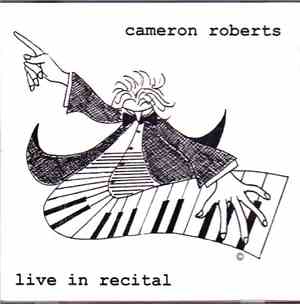 Cameron Roberts  - Live In Recital