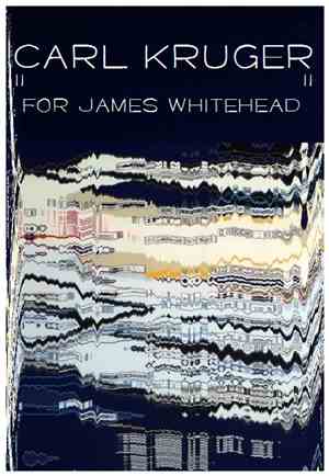 Carl Kruger - For James Whitehead