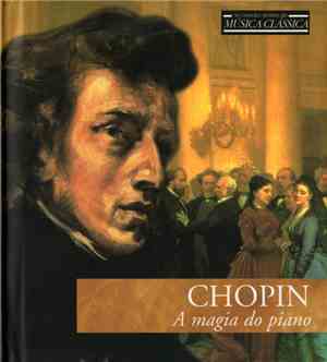 Chopin - A Magia Do Piano