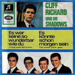 Cliff Richard Und Die Shadows - Es War Keine So Wunderbar Wie Du / Es Könnt ...
