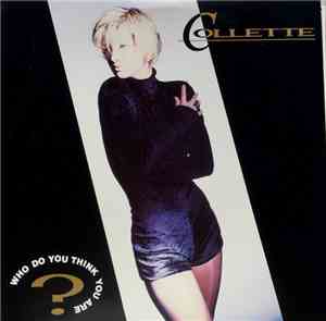 Collette - Who Do You Think You Are