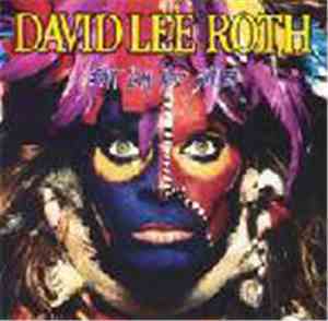 David Lee Roth - Eat 'Em And Smile