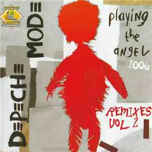 Depeche Mode - Playing The Angel - Remixes Vol. 2