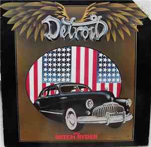 Detroit  With Mitch Ryder - Detroit