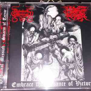 Diabolical Messiah, Swarm Of Terror - Embrace the Advance of Victory - spli ...