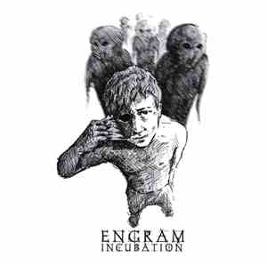 Engram  - Incubation