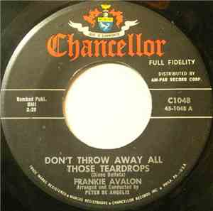 Frankie Avalon - Don't Throw Away All Those Teardrops / Talk, Talk, Talk