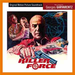 Georges Garvarentz - Killer Force / The Corrupt Ones