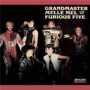 Grandmaster Melle Mel & The Furious Five - Grandmaster Melle Mel & The Furi ...