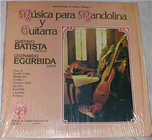 Gustavo Batista Y Leonardo Egurbida - Musica Para Mandolina Y Guitarra