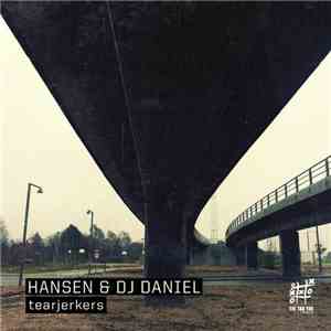 Hansen & DJ Daniel - Tearjerkers
