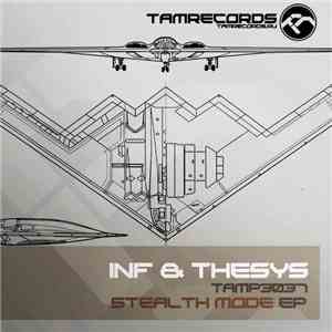 Inf  & Thesys - Stealth Mode EP