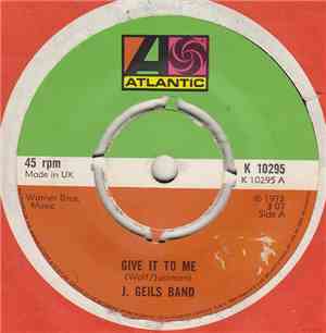 J. Geils Band - Give It To Me