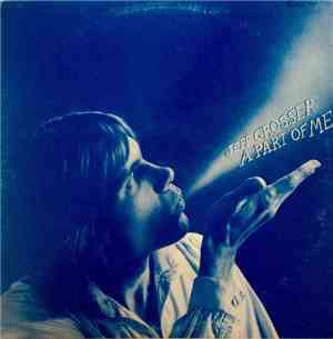 Jeff Grosser - A Part Of Me