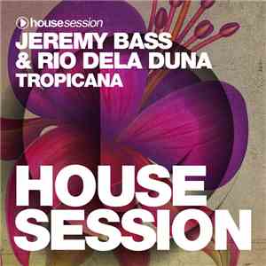 Jeremy Bass & Rio Dela Duna - Tropicana