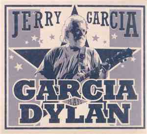 Jerry Garcia - Garcia Plays Dylan