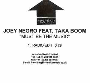 Joey Negro Featuring Taka Boom - Must Be The Music