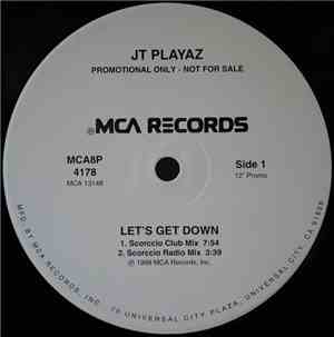 JT Playaz - Let's Get Down