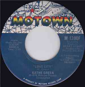 Kathe Green - Love City / What Kind Of Man Are You