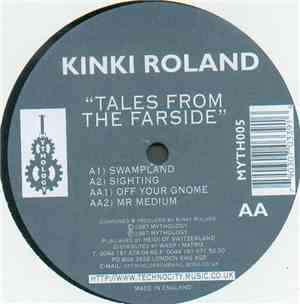 Kinki Roland - Tales From The Farside