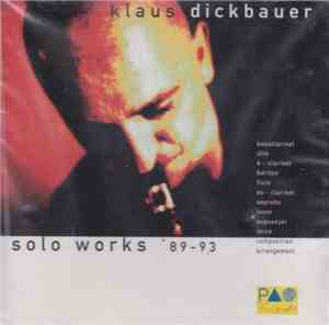 Klaus Dickbauer - Solo Works '89-93
