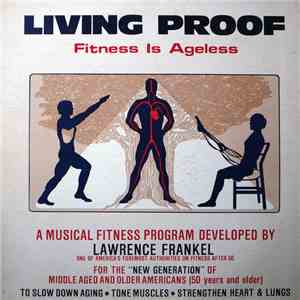 Lawrence Frankel - Living Proof Fitness Is Ageless