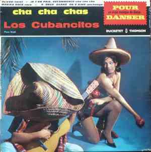 Los Cubancitos - Cha Cha Chas