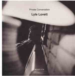 Lyle Lovett - Private Conversation