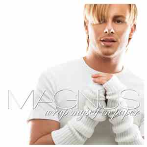 Magnus - Wrap Myself In Paper