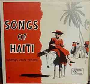 Martha Jean Claude - Songs Of Haiti