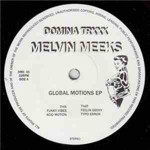 Melvin Meeks - Global Motions EP