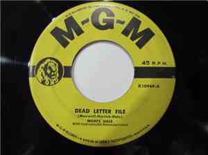 Monte Hale - Dead Letter File / My Last Will And Testament