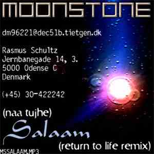 Moonstone  - (Naa Tujhe) Salaam (Return To Life Mix)