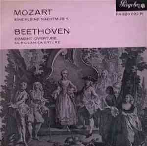 Mozart, Beethoven - Eine Kleine Nachtmusik / Egmont-Overture / Coriolan-Ove ...