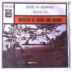 Orchestre Les Grands Amis Molindo - Suzie Ya Bolingo / Ndoto