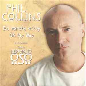 Phil Collins - En Marcha Estoy / On My Way