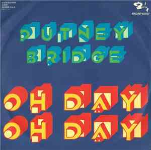Putney Bridge - Oh Day Oh Day