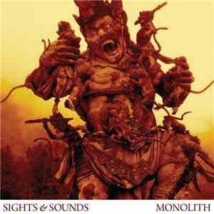 Sights & Sounds - Monolith
