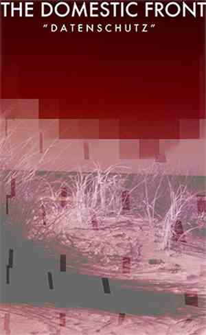 The Domestic Front - Datenschutz