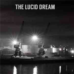 The Lucid Dream  - The Lucid Dream