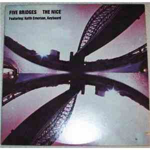 The Nice - Five Bridges