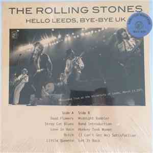 The Rolling Stones - Hello Leeds, Bye-Bye UK