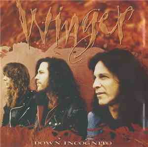 Winger - Down Incognito