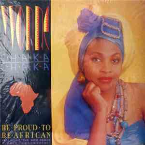 Yvonne Chaka Chaka - Be Proud To Be African